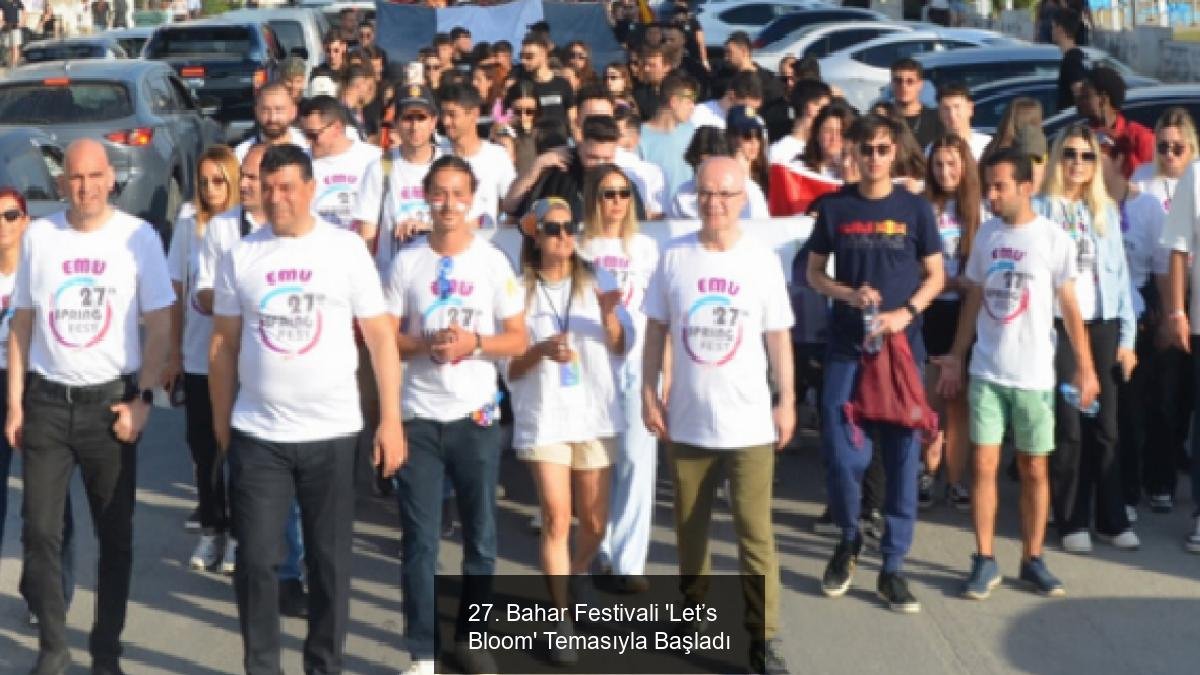 27. Bahar Festivali 'Let’s Bloom' Temasıyla Başladı