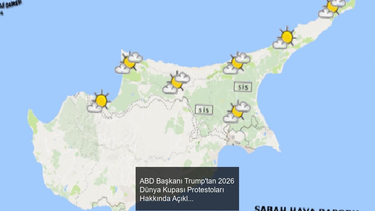 ABD Başkanı Trump'tan 2026 Dünya Kupası Protestoları Hakkında Açıklama