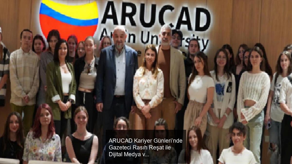 ARUCAD Kariyer Günleri’nde Gazeteci Rasıh Reşat ile Dijital Medya ve Gazetecilik Üzerine Bir Seminer