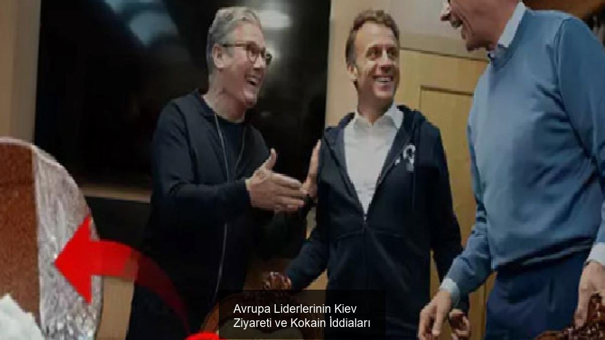 Avrupa Liderlerinin Kiev Ziyareti ve Kokain İddiaları