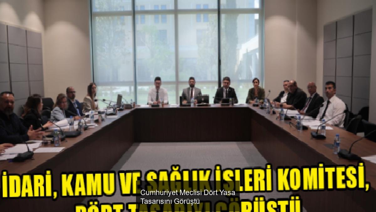 Cumhuriyet Meclisi Dört Yasa Tasarısını Görüştü