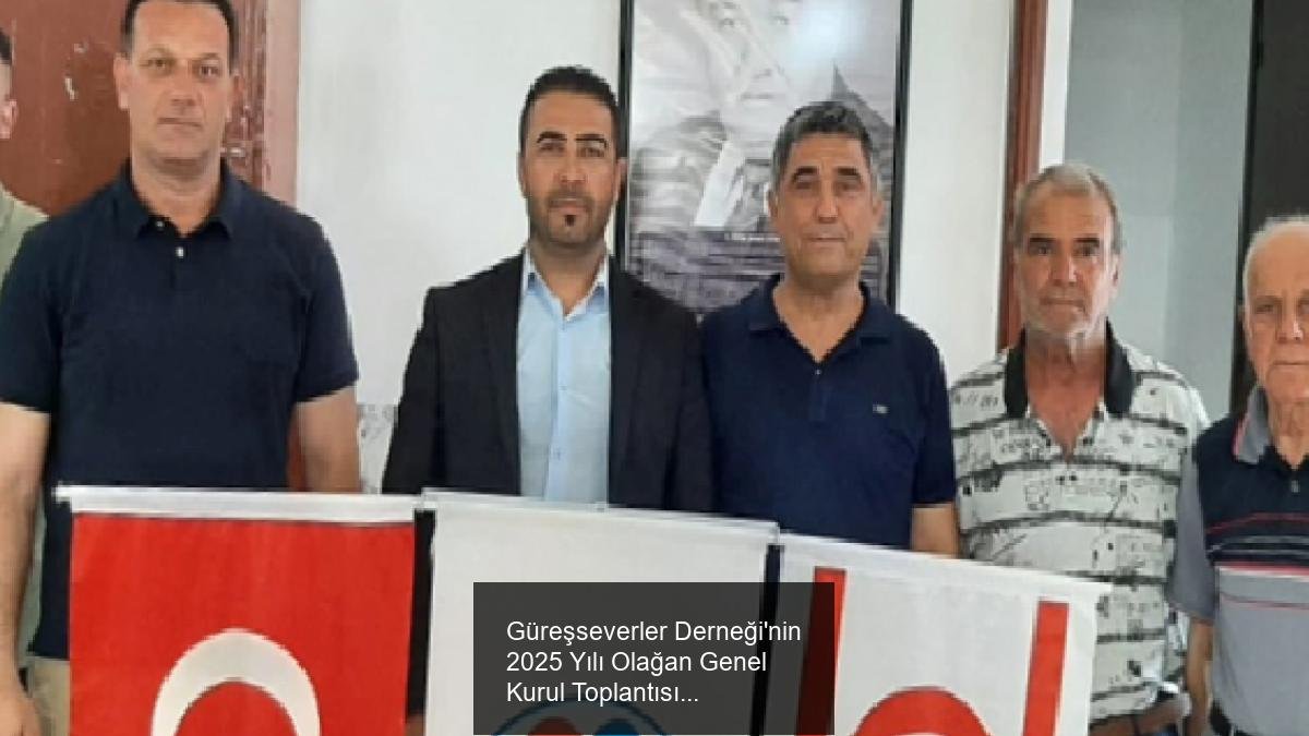 Güreşseverler Derneği'nin 2025 Yılı Olağan Genel Kurul Toplantısı