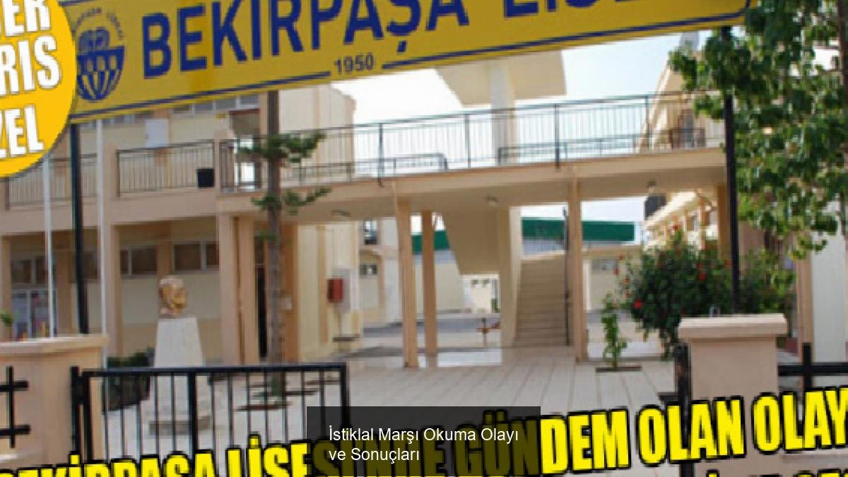 İstiklal Marşı Okuma Olayı ve Sonuçları