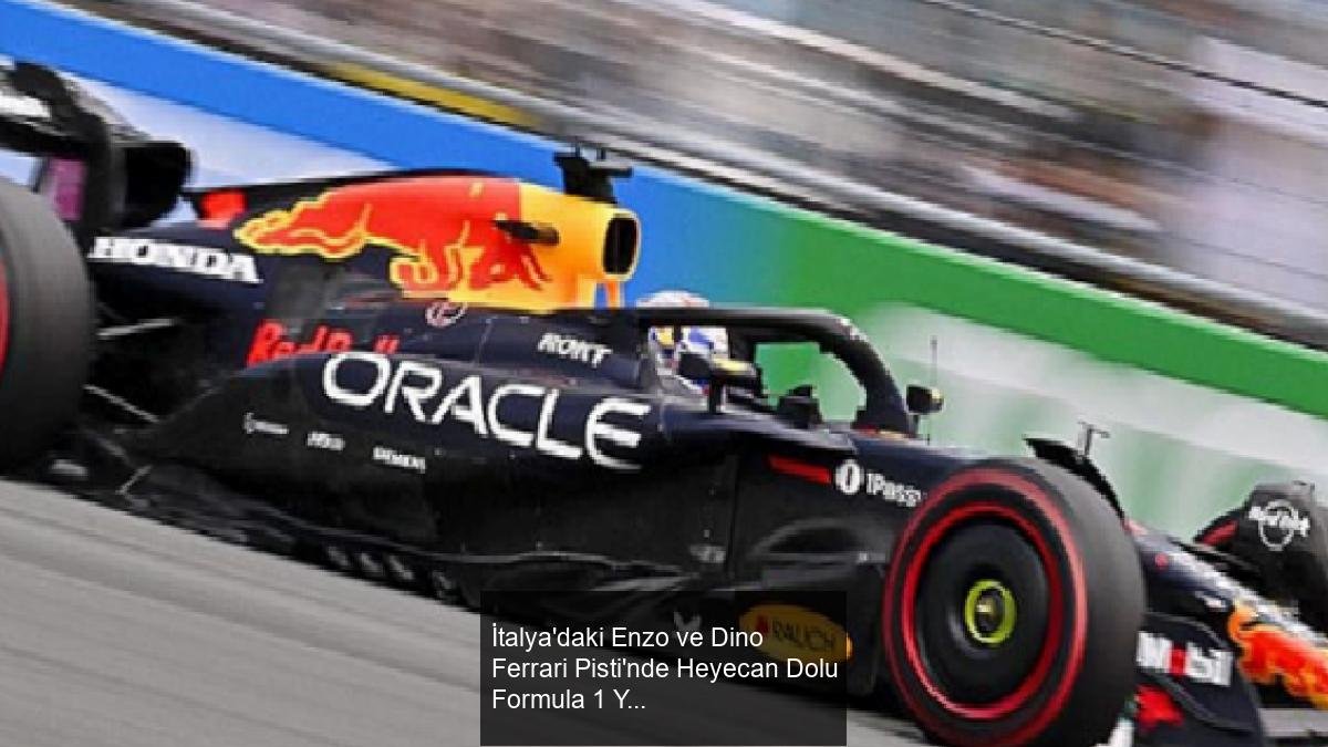 İtalya'daki Enzo ve Dino Ferrari Pisti'nde Heyecan Dolu Formula 1 Yarışı