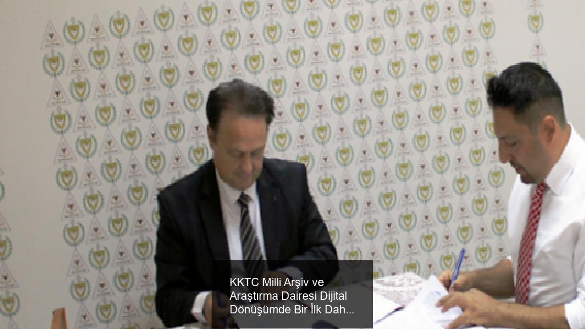 KKTC Milli Arşiv ve Araştırma Dairesi Dijital Dönüşümde Bir İlk Daha Attı