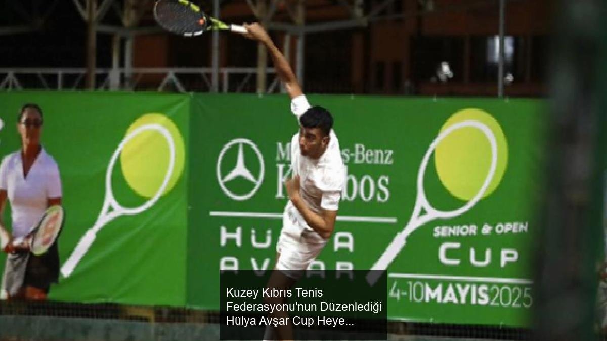 Kuzey Kıbrıs Tenis Federasyonu'nun Düzenlediği Hülya Avşar Cup Heyecanı Devam Ediyor