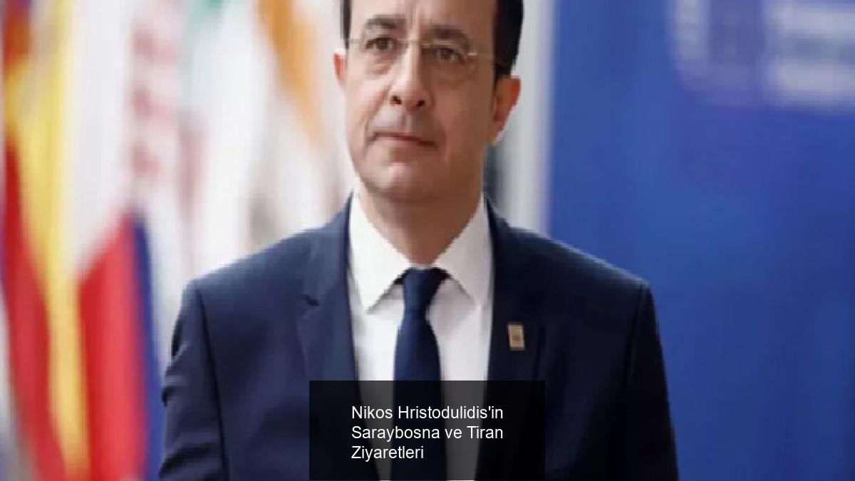 Nikos Hristodulidis'in Saraybosna ve Tiran Ziyaretleri