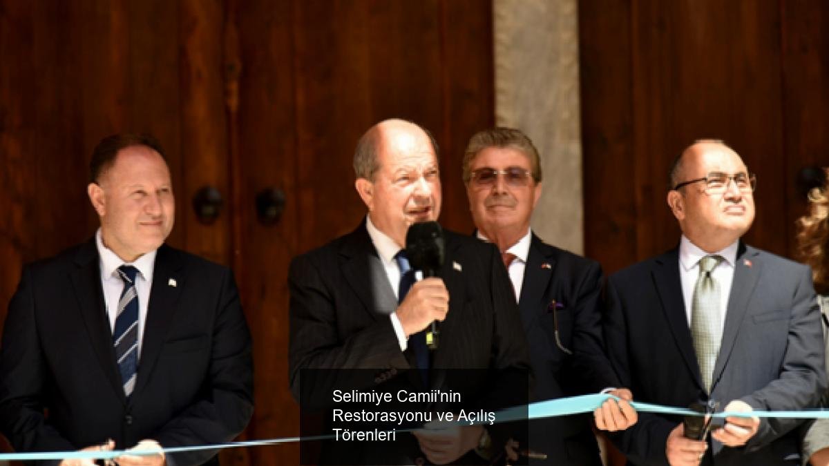 Selimiye Camii'nin Restorasyonu ve Açılış Törenleri