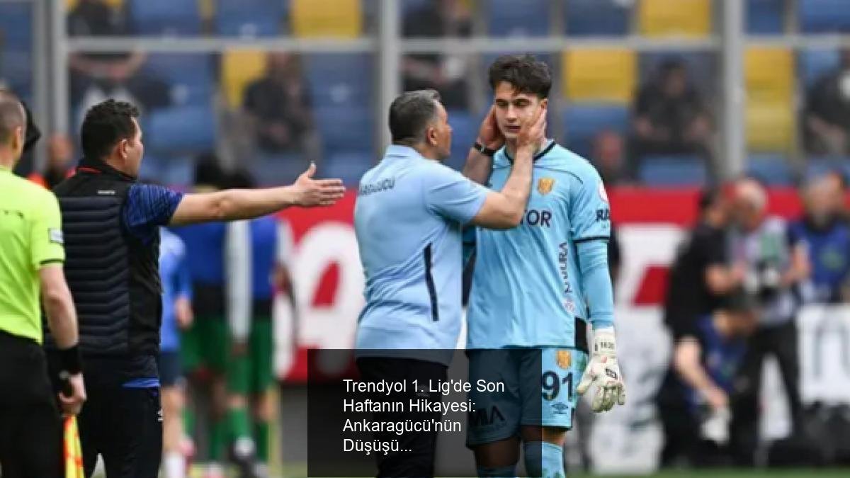 Trendyol 1. Lig'de Son Haftanın Hikayesi: Ankaragücü'nün Düşüşü