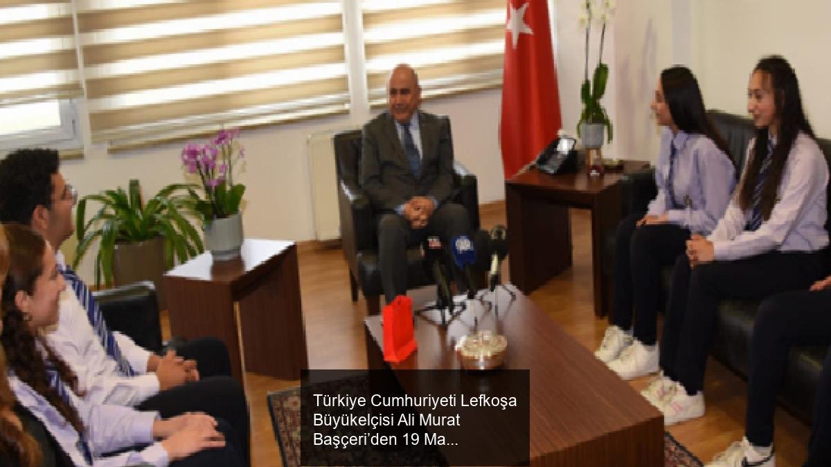 Türkiye Cumhuriyeti Lefkoşa Büyükelçisi Ali Murat Başçeri’den 19 Mayıs Bayramı Öğrencileriyle Kutlama Etkinliği