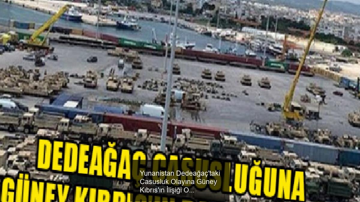 Yunanistan Dedeağaç'taki Casusluk Olayına Güney Kıbrıs'ın İlişiği Ortaya Çıktı